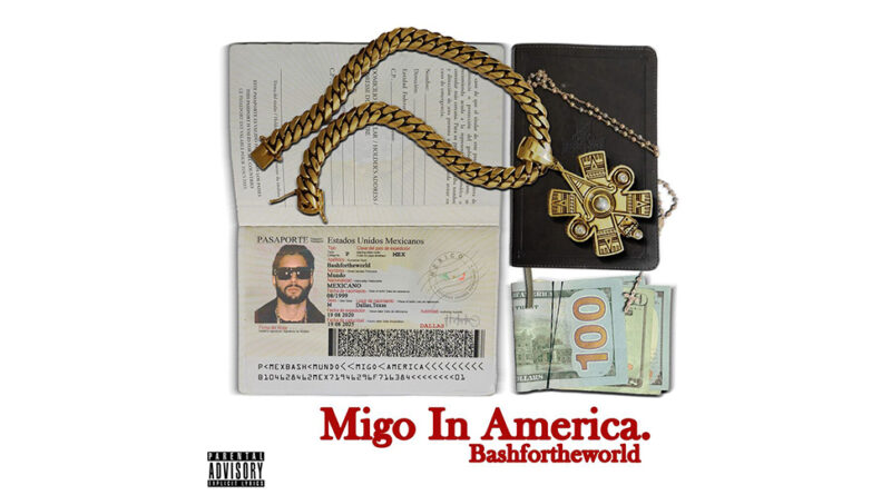 BashfortheWorld - Migo In America