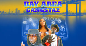 Bavgate - Bay Area Gangstaz (Original Motion Picture Soundtrack)