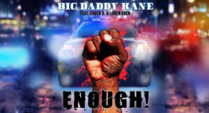 Big Daddy Kane - Enough!