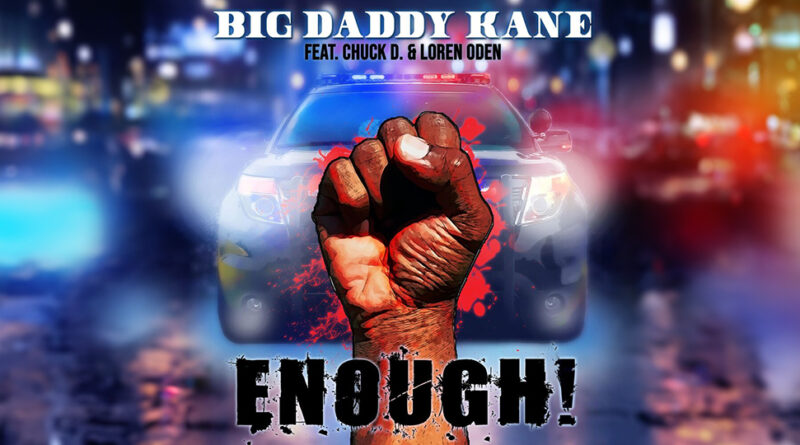 Big Daddy Kane - Enough!
