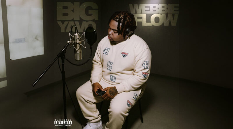 Big Yavo - Webbie Flow