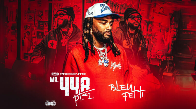 Bleu Fetti - Mr. 448, Pt. 2