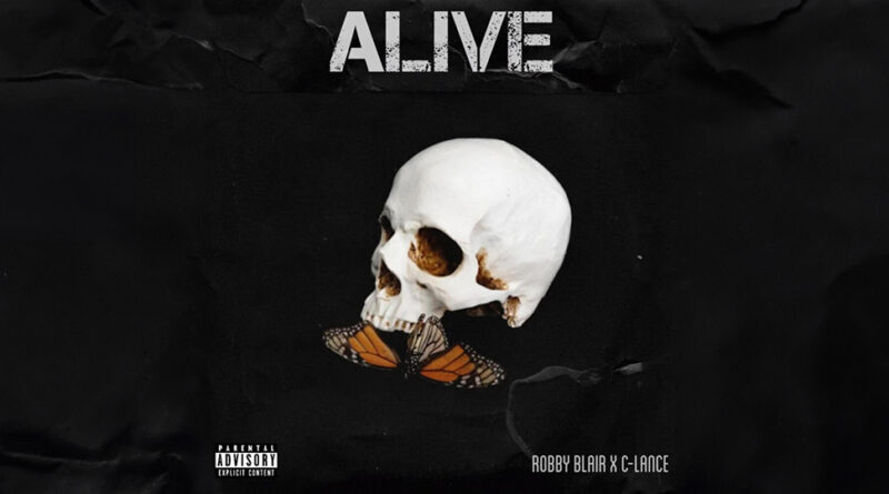 Bobby Blair & C-Lance - ALIVE
