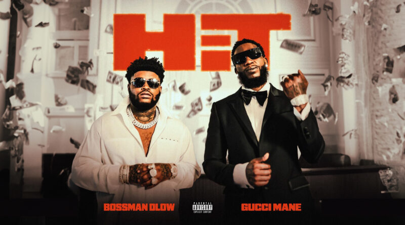 Bossman Dlow - Hit