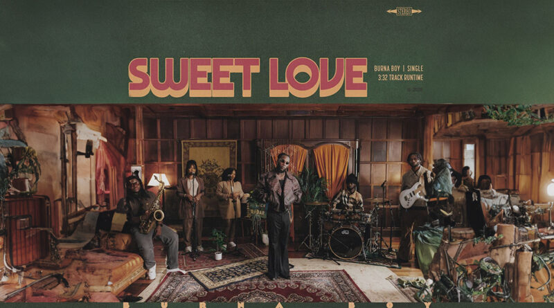 Burna Boy - Sweet Love