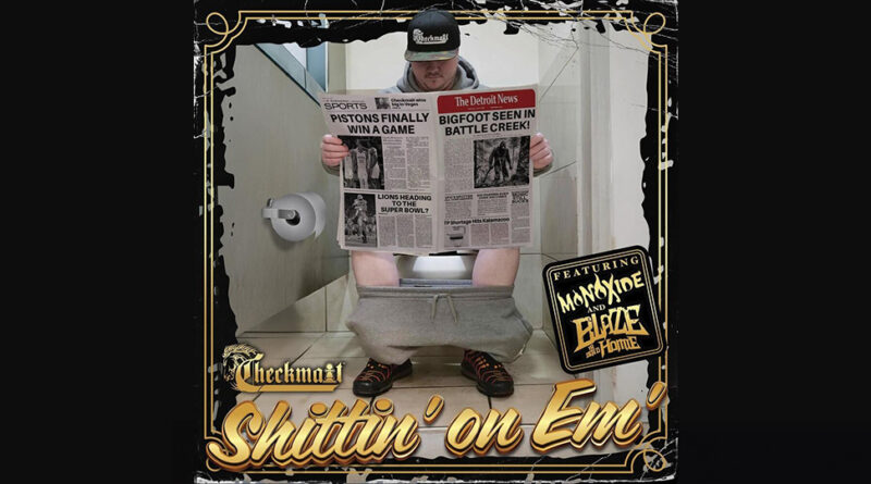 Checkmait & Stir Crazy - Shittin' on Em'
