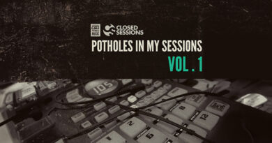 Closed Sessions - Potholes In My Sessions, Vol. 1