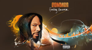 Common - Finding Forever