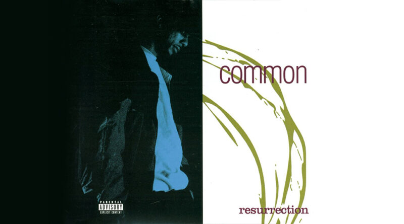 Common - Resurrection