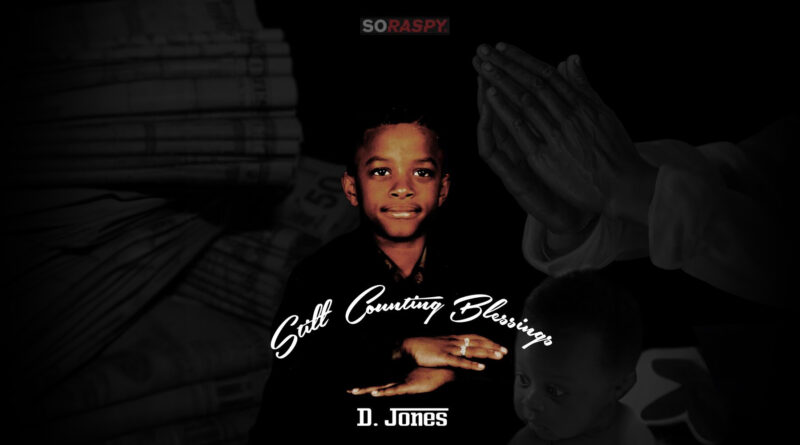 D. Jones - STILL COUNTING BLESSINGS