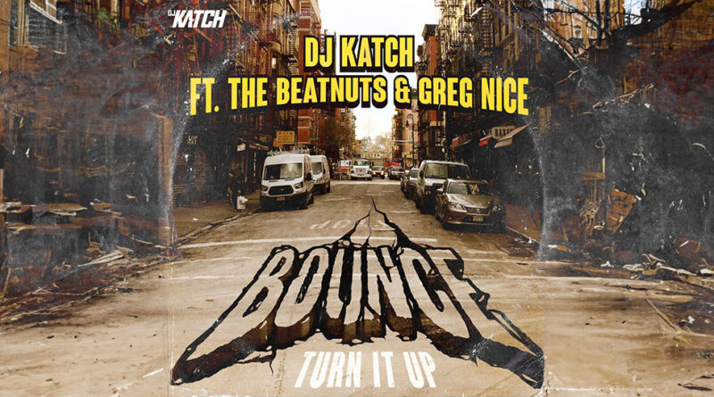 DJ Katch - Bounce (Turn It up)