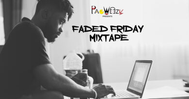 DJ PacWeezy - Faded Friday The Mixtape