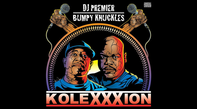 DJ Premier & Bumpy Knuckles - KoleXXXion