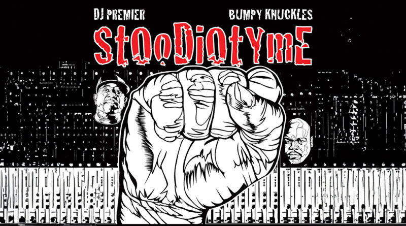 DJ Premier & Bumpy Knuckles - StOoDiOtYmE