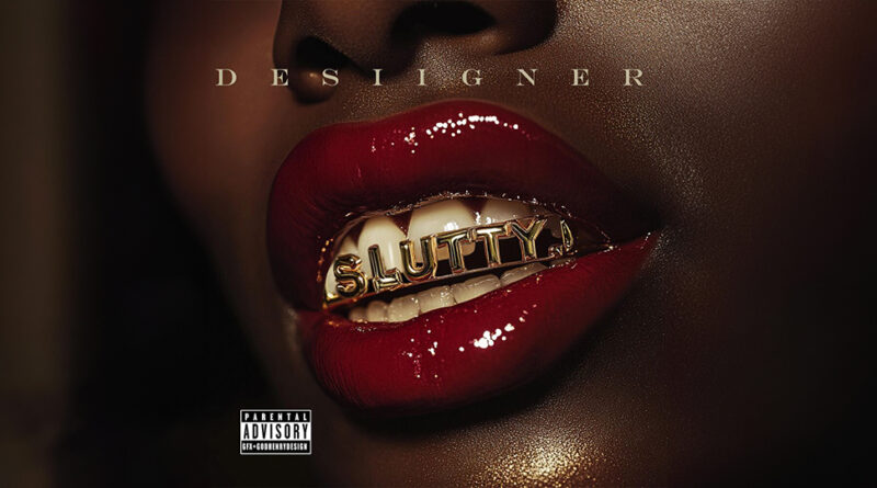 Desiigner - Slutty