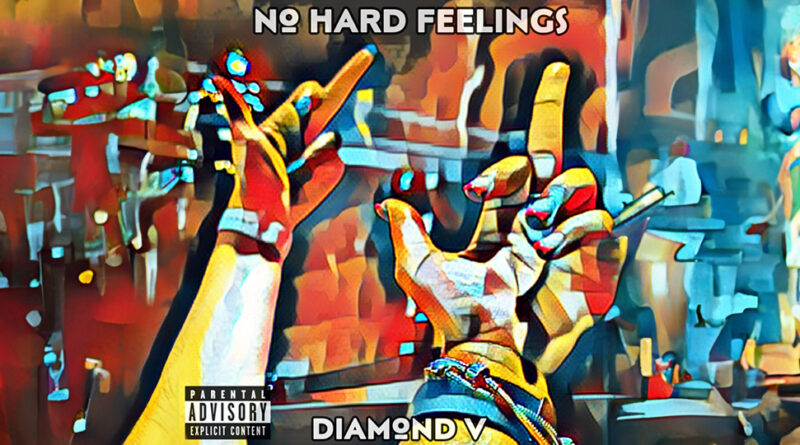 Diamond V - No Hard Feelings