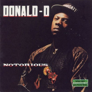 Donald D – Notorious