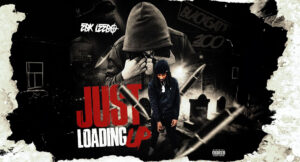 EBK Leebo - Just Loading Up