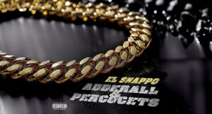 EL Snappo - Adderall & Percocets