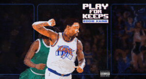 Eddie Kaine - Play For Keeps