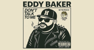 Eddy Baker - DON'T TALK TO ME