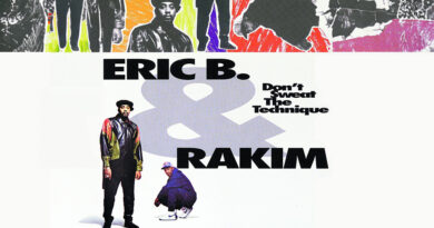 Eric B. & Rakim - Don't Sweat The Technique