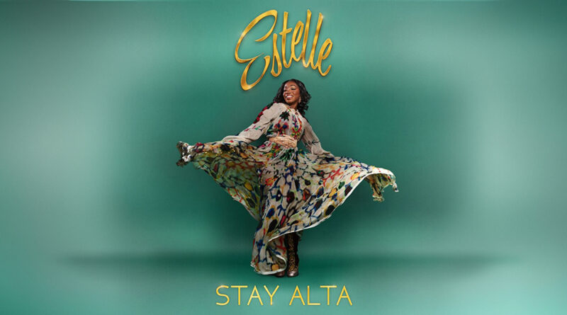 Estelle - Stay Alta