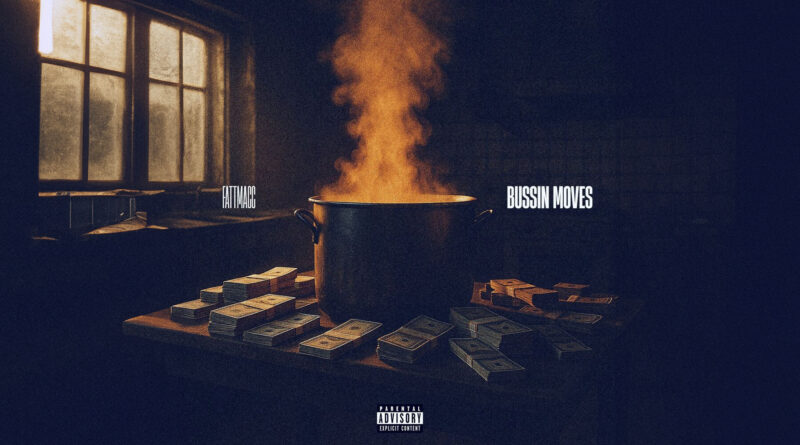 Fatt Macc - Bussin Moves