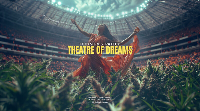 Footsie & Strategy - Theatre Of Dreams