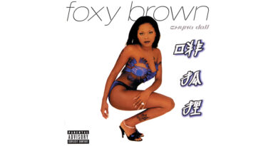Foxy Brown - Chyna Doll