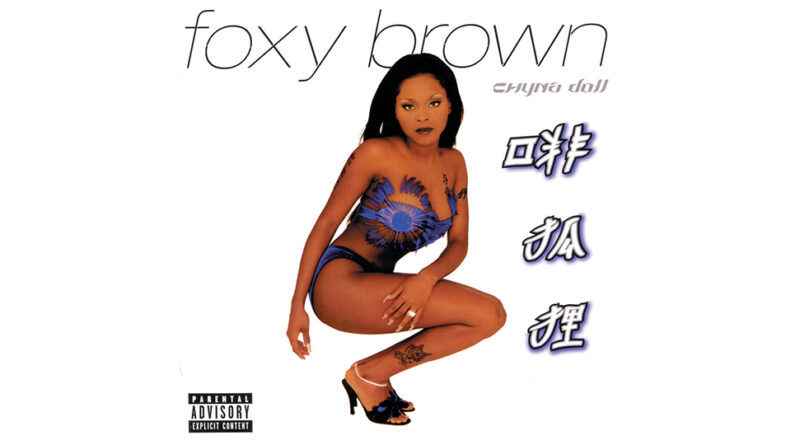 Foxy Brown - Chyna Doll