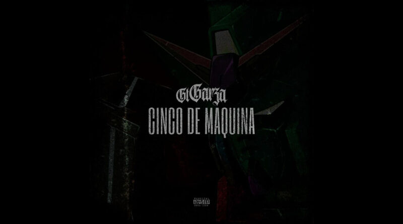 GT Garza - CINCO DE MAQUINA