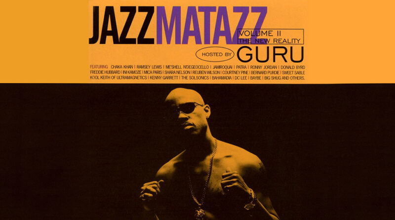 Guru - Jazzmatazz Volume 2 The New Reality
