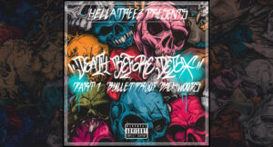 Hella Treez - Death Before Detox Part 1 (Bulletproof Backwoods)