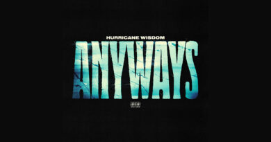 Hurricane Wisdom - Anyways