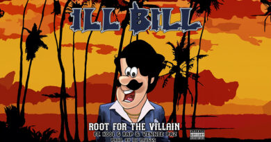 ILL BILL - Root For The Villain