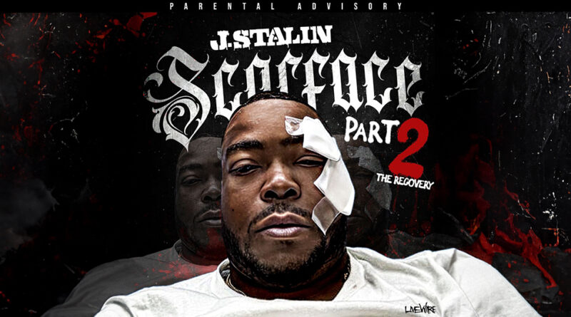 J. Stalin - Scarface, Pt. 2 The Recovery