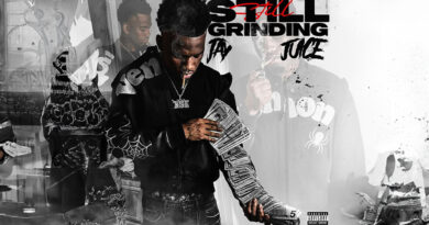 Jay Juice - STILL GRINDING