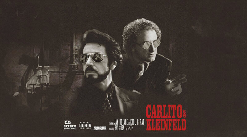 Jay Royale & Kool G Rap - Carlito & Kleinfeld