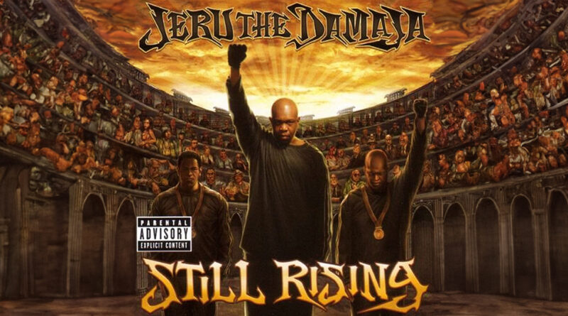 Jeru the Damaja - Still Rising
