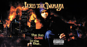 Jeru the Damaja - The Sun Rises In The East