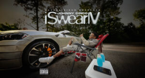 Johnny Cinco - I Swear IV