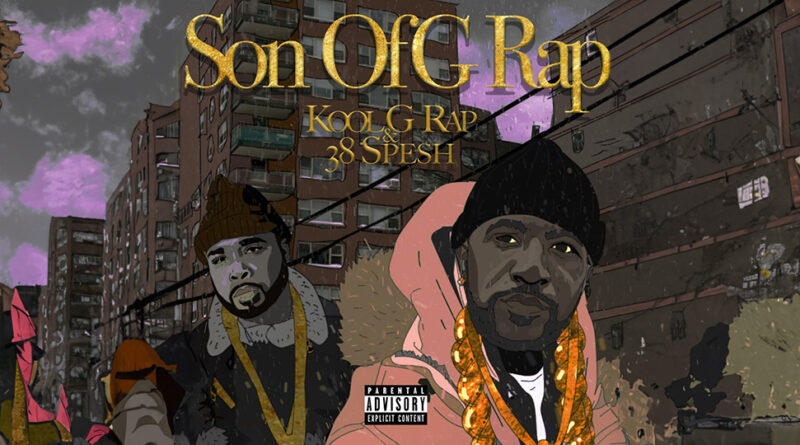 Kool G Rap & 38 Spesh - Son Of G Rap