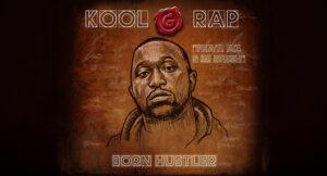 Kool G Rap - Born Hustler
