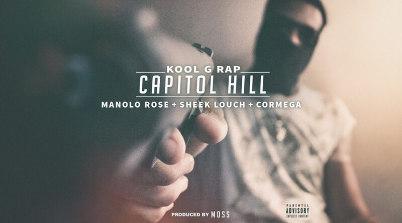Kool G Rap - Capitol Hill
