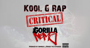 Kool G Rap - Critical