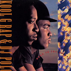 Kool G Rap & DJ Polo - Road To The Riches