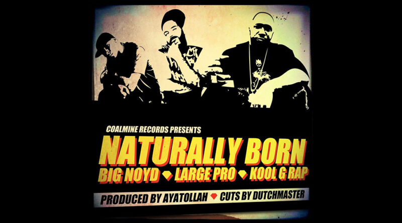 Kool G Rap - Naturally Born