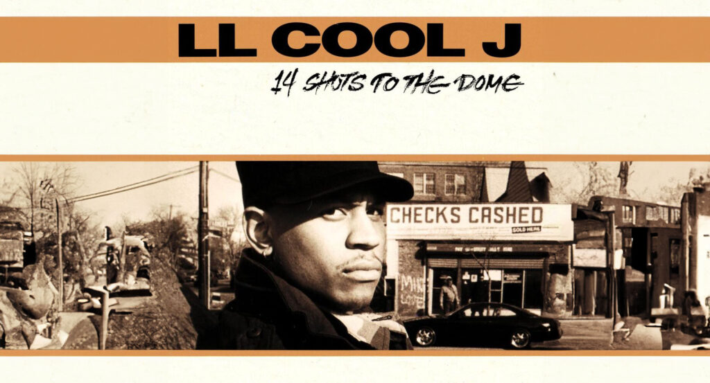 LL COOL J - 14 Shots To The Dome
