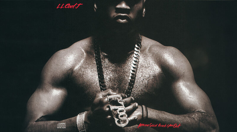 LL COOL J - Mama Said Knock You Out